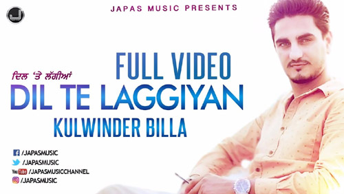 Dil Te Laggiyan Lyrics by Kulwinder Billa