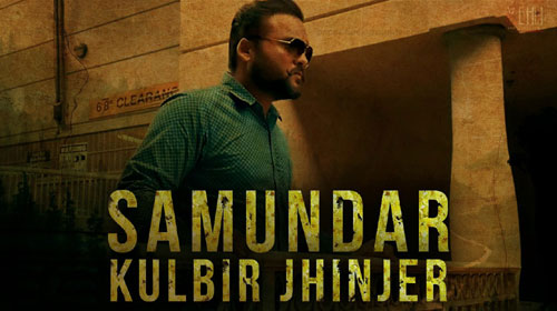 Samundar Lyrics by Kulbir Jhinjer