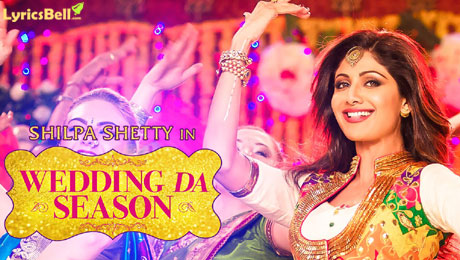 Wedding Da Season lyrics by Neha Kakkar, Mika Singh