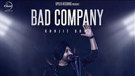 Bad Company Lyrics by Ranjit Bawa