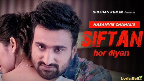 Siftan Hor Diyan lyrics by Hasanvir Chahal