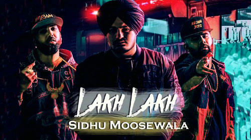 Lakh Lakh Lyrics by Sidhu Moose Wala