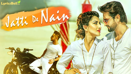 Jatti De Nain lyrics by Roshan Prince, Millind Gaba, Surbhi Mahendru