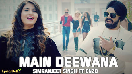Main Deewana Lyrics by Simranjeet Singh