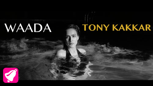Waada Lyrics by Tony Kakkar