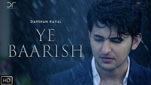 Ye Baarish Lyrics by Darshan Raval
