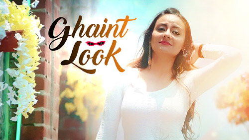 Ghaint Look Lyrics by Shefali Singh