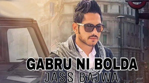Gabru Ni Bolda Lyrics by Jass Bajwa