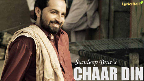 Char Din lyrics by Sandeep Brar