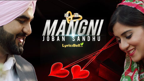 Mangni lyrics by Joban Sandhu