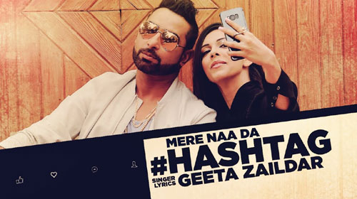 Mere Naa Da Hashtag Lyrics by Geeta Zaildar