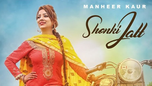 Shonki Jatt Lyrics by Manheer Kaur