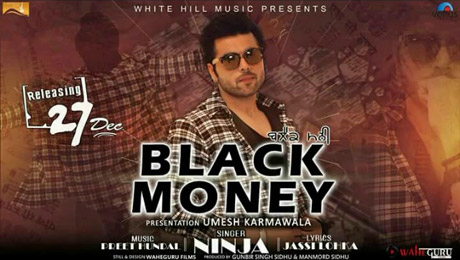 Black Money by Ninja, Preet Hundal