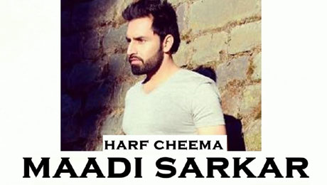 Maadi Sarkar - Harf Cheema