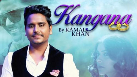 Kangna - Kamal Khan