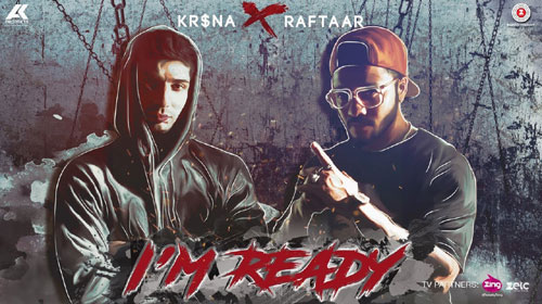 I'm Ready Lyrics by KR$NA X RAFTAAR