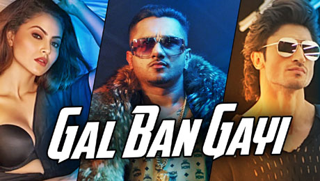 Gal Ban Gayi by Yo Yo Honey Singh