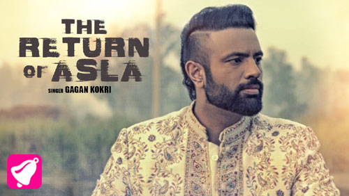 The Return Of Asla Lyrics by Gagan Kokri
