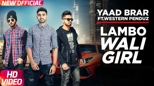 Lambo Wali Girl Lyrics by Yaad Brar