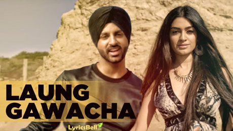Laung Gawacha lyrics by Kay V Singh