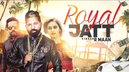 Royal Jatt Lyrics by R Maan