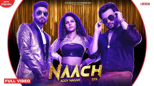 Naach Lyrics by Addy Nagar