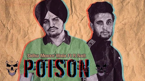Poison Lyrics by Sidhu Moose Wala