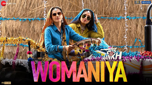 Womaniya Lyrics from Saand Ki Aankh