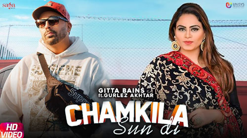 Chamkila Sun Di Lyrics by Gitta Bains