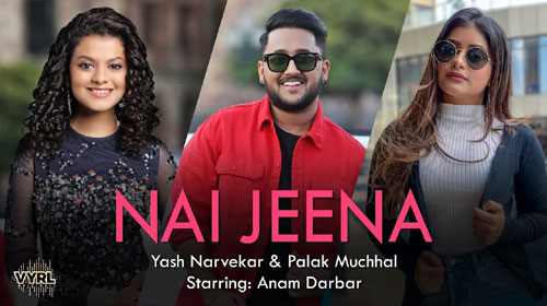 Nai Jeena Lyrics by Yash Narvekar