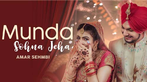 Munda Sohna Jeha Lyrics by Amar Sehmbi