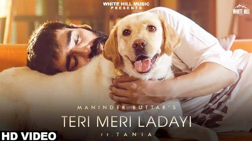 Teri Meri Ladai Lyrics by Maninder Buttar