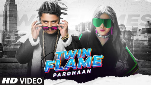 Twin Flame Lyrics by Pardhaan