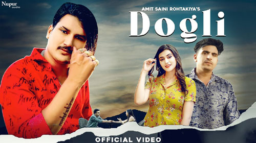 Dogli Lyrics by Amit Saini Rohtakiya