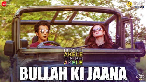 Bullah Ki Jaana Lyrics from Hum Bhi Akele Tum Bhi Akele