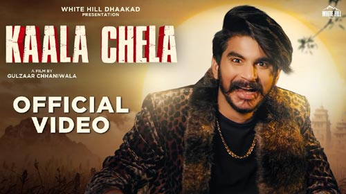 Kaala Chela Lyrics by Gulzaar Chhaniwala