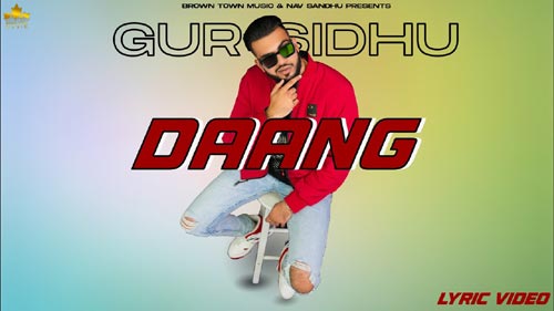 Daang Lyrics by Gur Sidhu