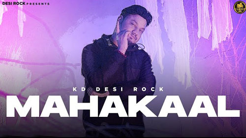 Mahakaal Lyrics KD Desi Rock